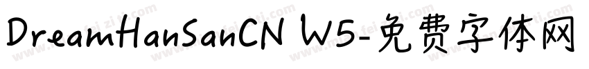 DreamHanSanCN W5字体转换